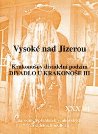 Vysoké n. Jiz., S divadlem u Krakonoše III, almanach KDP – 30 let NP, 1999