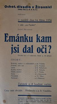 Žirovnice, Spolek divadelních ochotníků, Emánku kam jsi dal oči? - plakát, 1934