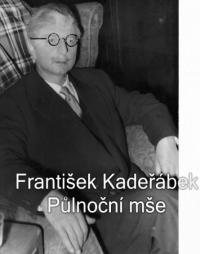 Český Brod, Tyl, František Kadeřábek, 1961