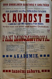 Choltice, SDO, Paní mincmistrová - Akademie - plakát, 1912