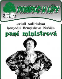 Ostrava, Divadlo U Lípy, Paní ministrová - plakát, 2008