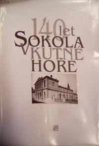 Kutná Hora, 140 let Sokola v Kutné Hoře, 2002