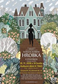 Bukovany, Divadelní spolek, Hrobka s vyhlídkou - plakát, 2018