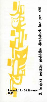 Rakovník, 10. KP činoherního divadla pro děti, programová brožura, 1982