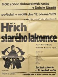 Dolní Újezd, o. Přerov, Hasiči a MOK, Hřích starého lakomce - plakát, 1939