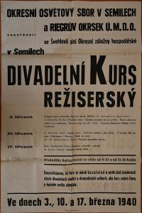 Semily, Riegrův okrsek, Režisérský kurz - plakát, 1940