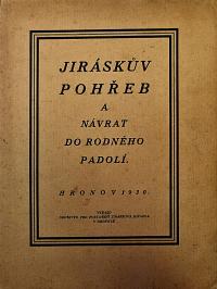 Holice, Klicpera, Jiráskův pohřeb a návrat do rodného Padolí, 1930