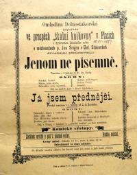 Dolní Stakory, Omladina dolnostakorská, Jenom ne písemně (Jos. Štolba) / Já jsem přednější (L. R. Štírský) - plakát, 1887