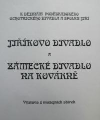 Poděbrady, Jiříkovo divadlo, Divadlo Na Kovárně, výstava, tit. s., s.a.