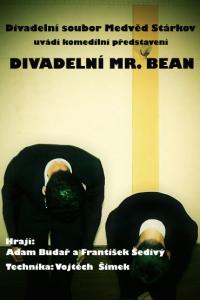 Stárkov, Medvěd, Náchod, FFAKK, Divadelní Mr. Bean - plakát, 2015