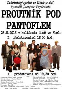 Kbel, Ochotnický spolek, Proutník pod pantoflem – plakát, 2013