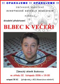 Boskovice, Ochotnické divadlo, Blbec k večeři - plakát, 2006