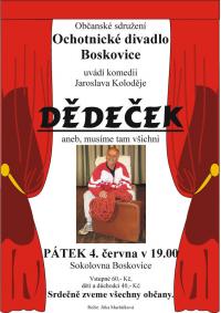 Boskovice, Ochotnické divadlo, Dědeček - plakát, 2005