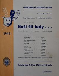 Polička, Ochotníci, Naši šli tudy - plakát, 1949