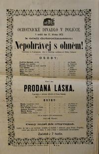 Polička, Ochotníci, Nepohrávej s ohněm - Prodaná láska - plakát, 1872