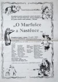 Horní Stakory, ZŠ, O Marfušce a Nastěnce - plakát, 2003