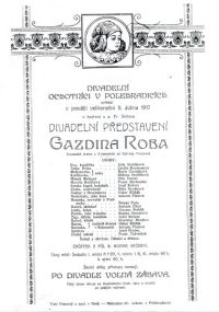 Polehradice, Divadelní ochotníci, Gazdina roba - plakát, 1917
