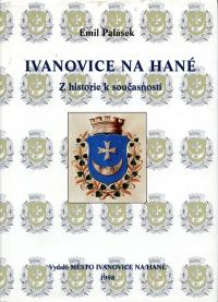 Ivanovice na Hané, Z historie k současnosti, 1998