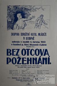 Lubná, Katolická mládež, Bez otcova požehnání - plakát, 1933